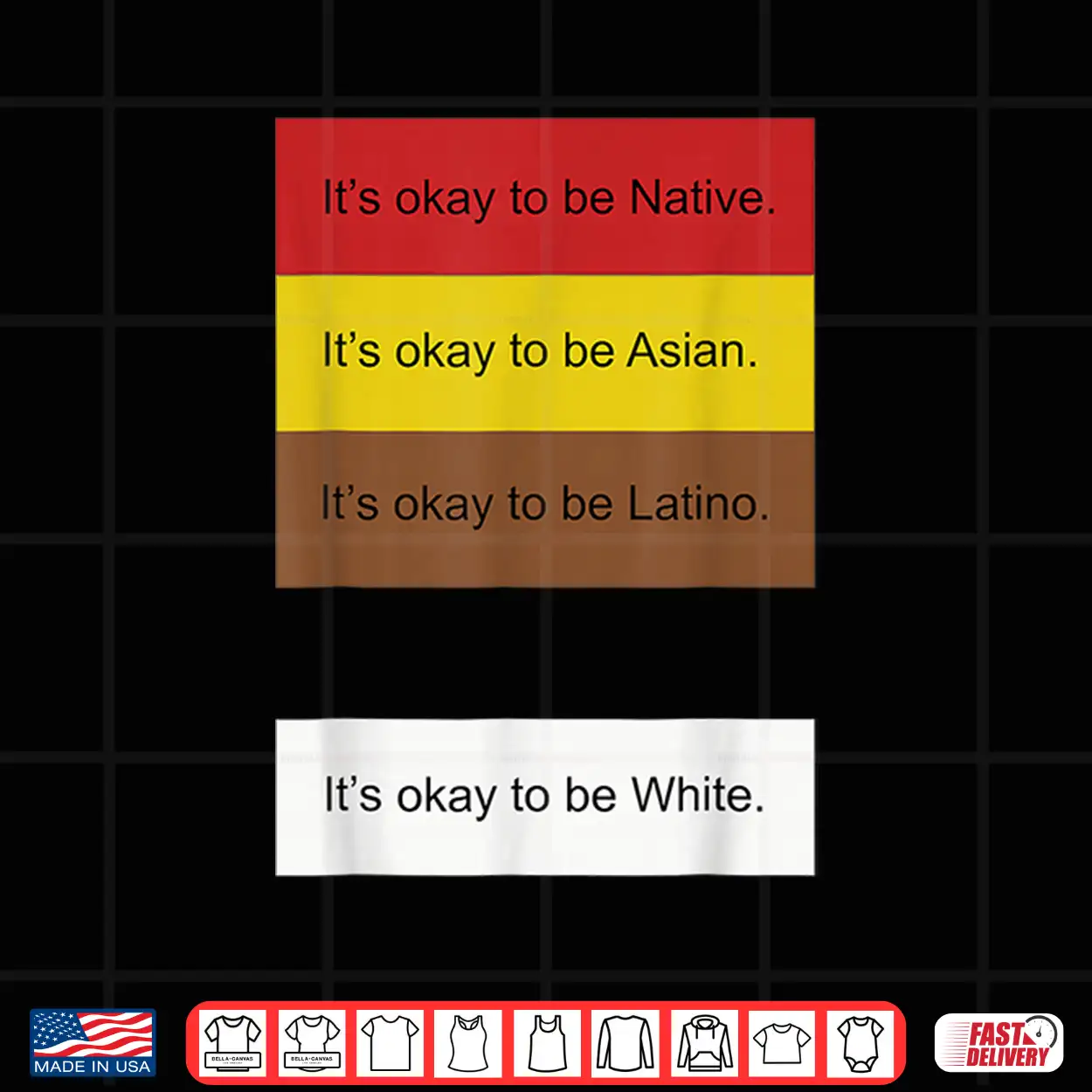 It’S Okay To Be Native Asian Latino And White Funny Shirt It’S Okay To Be Native Asian Latino And White Funny Shirt