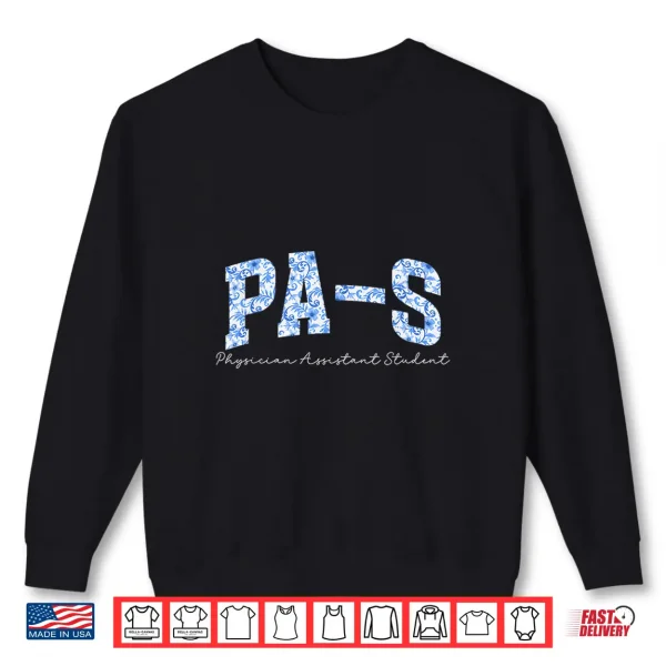 Sweatshirt Pa S Physician Assistant Student Future Pa In Progress Shirt