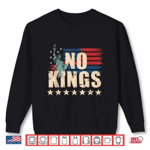 Sweatshirt No Kings in America Statue of Liberty 1776 October 18 Shirt