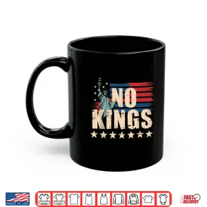 Mug No Kings in America Statue of Liberty 1776 October 18 Shirt