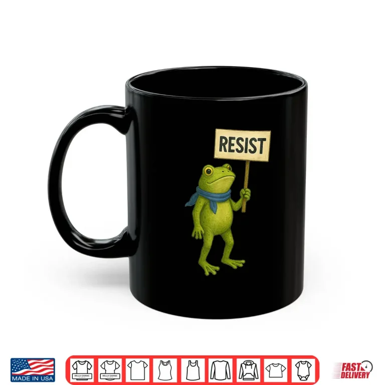 Mug Portland Frog Protest Resist Sign Shirt