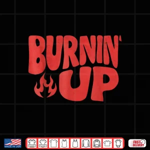 Design Vintage Burnin Up Flames Shirt