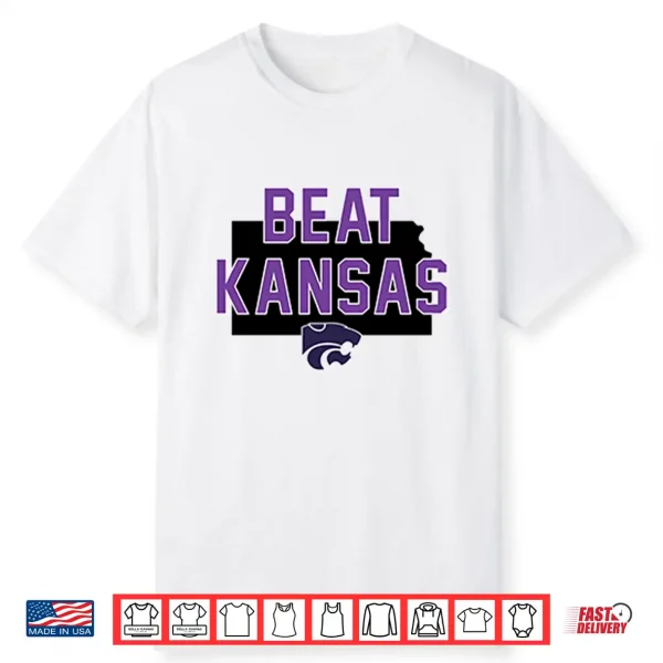 K State Beat Kansas Shirt