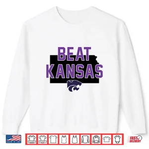 Sweatshirt K State Beat Kansas Shirt
