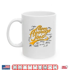Milwaukee Baseball The Above Average Joes Players Signatures Shirt 3 Mug Milwaukee Baseball The Above Average Joes Players Signatures Shirt