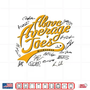 Milwaukee Baseball The Above Average Joes Players Signatures Shirt 4 Design Milwaukee Baseball The Above Average Joes Players Signatures Shirt