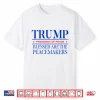 Trump President Of Peace Blessed Are The Peacemakers Shirt