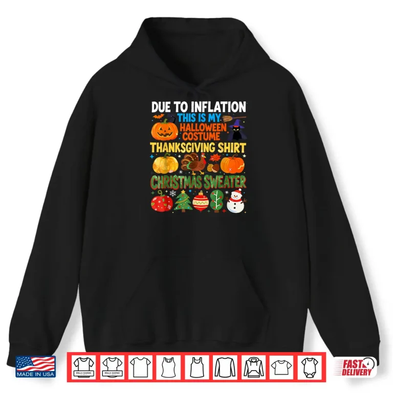 Hoodie Due to Inflation This is My Funny Halloween Costume Shirt