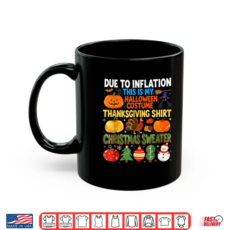 Mug Due to Inflation This is My Funny Halloween Costume Shirt