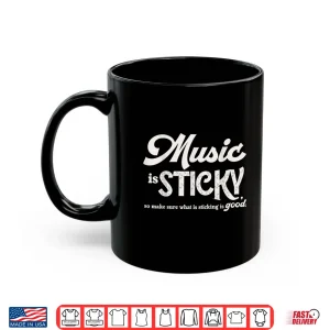 Mug Music is Sticky Retro Shirt