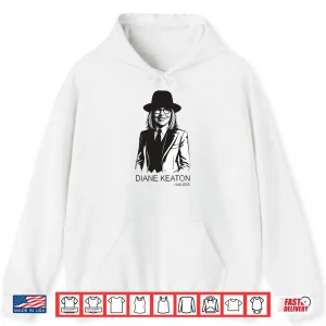 Hoodie Diane Keaton 1946 2025 Legends Never Die Shirt