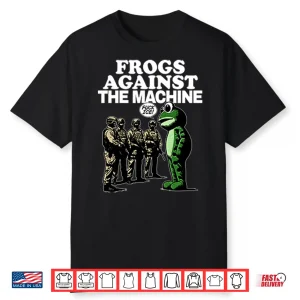 Portland Frogs Against The Machine Shirt