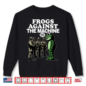 Sweatshirt Portland Frogs Against The Machine Shirt