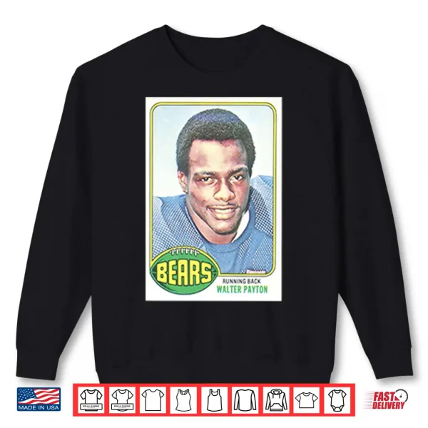 Sweatshirt Walter Payton Chicago Bears Shirt