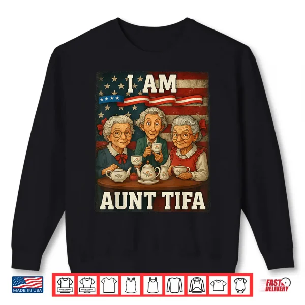 Sweatshirt I Am Aunt Tifa American Flag Shirt