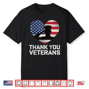 Thank You Veterans Day American Flag Heart Patriotic Hero Shirt