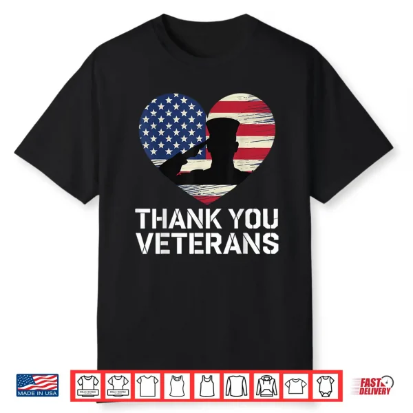 Thank You Veterans Day American Flag Heart Patriotic Hero Shirt
