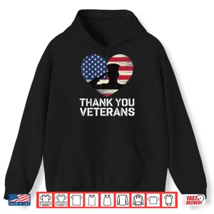 Hoodie Thank You Veterans Day American Flag Heart Patriotic Hero Shirt