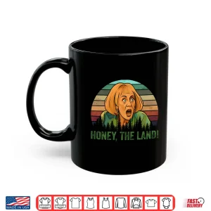 Mug Honey The Land Sylvia Browne Shirt