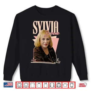 Sweatshirt Sylvia Browne Shirt