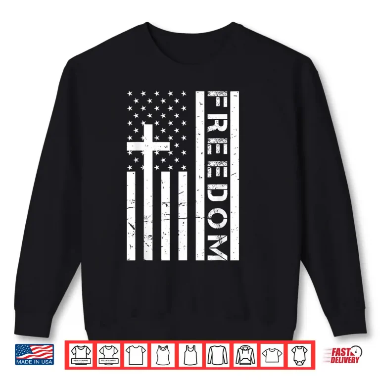 Sweatshirt Red Freedom American Flag and Cross Faith Family Freedom Shirt