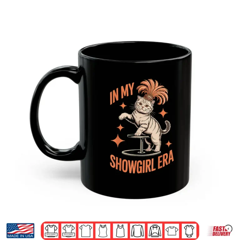 Mug Show Girl Era Cat Outfit Shirt