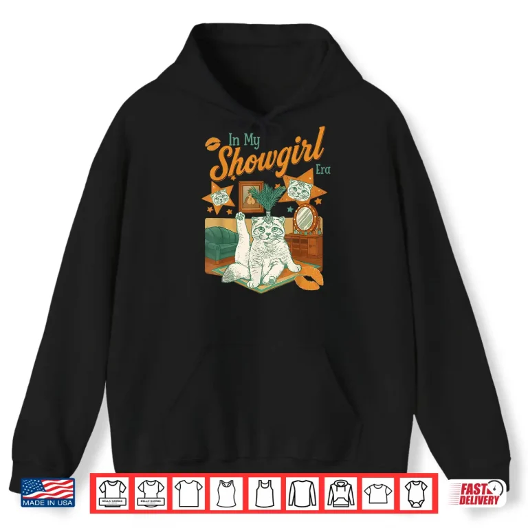 Vintage In My Show Girl Era Gift Shirt 1 Hoodie Vintage in My Show Girl Era Gift Shirt
