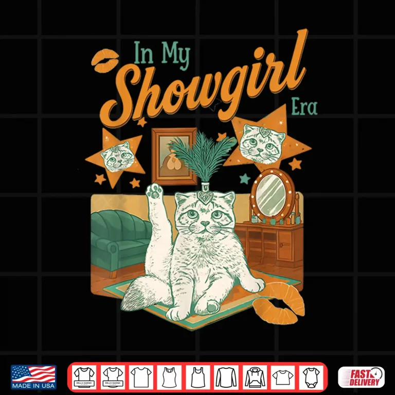 Vintage In My Show Girl Era Gift Shirt 4 Design Vintage in My Show Girl Era Gift Shirt
