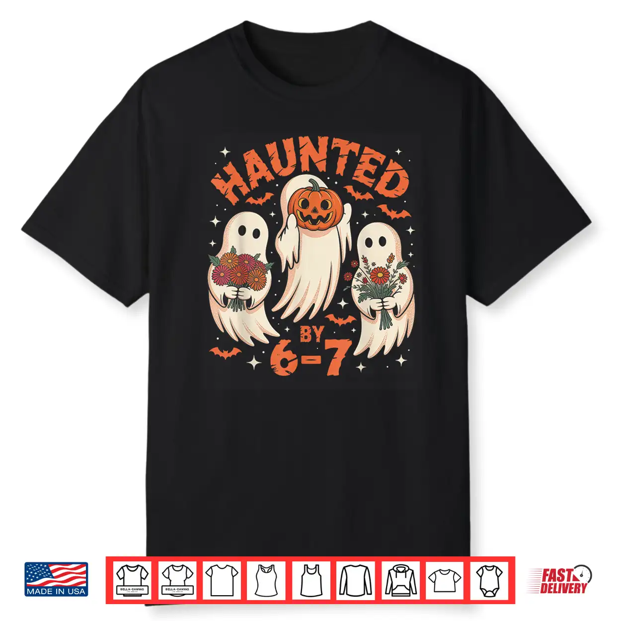 67 Meme Halloween Haunted By 6 7 Six Seven Shirt 67 Meme Halloween Haunted By 6 7 Six Seven Shirt