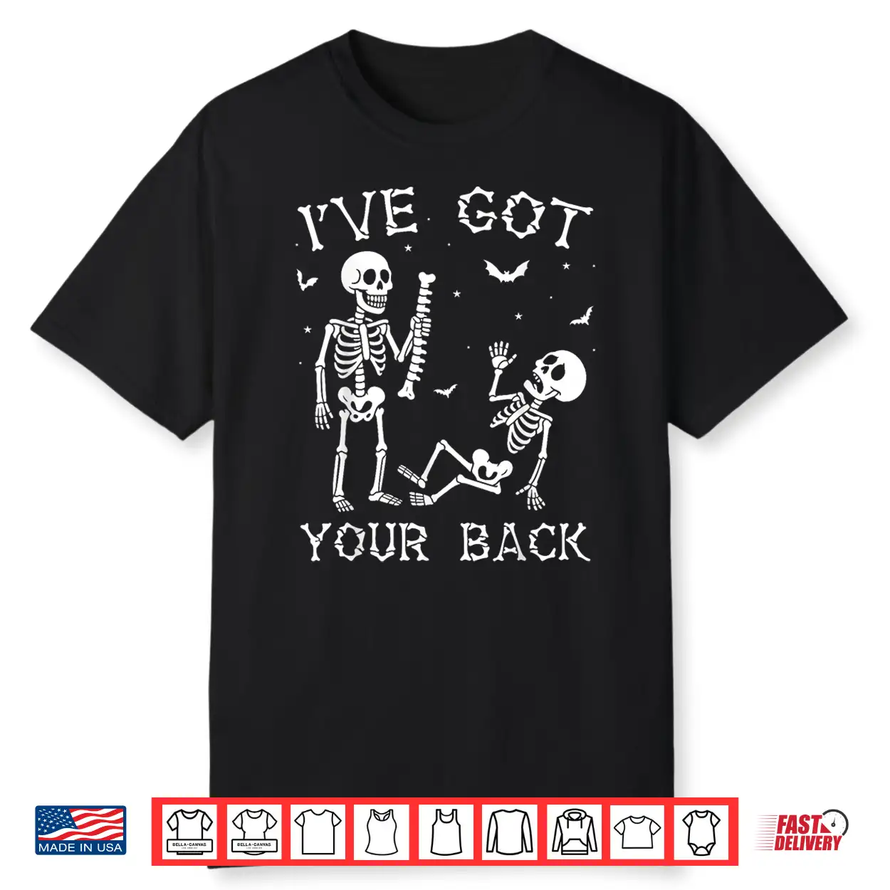Halloween Skeletons Ive Got Your Back Costume Shirt Halloween Skeletons Ive Got Your Back Costume Shirt