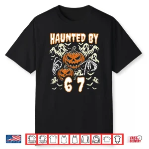 Six Seven Meme Gen Alpha Haunted By 67 Halloween Shirt