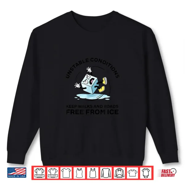 Sweatshirt Funny Ice Warning Shirt