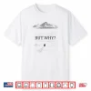 Penguin But Why Head Towards The Mountains Motivational Shirt