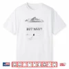 Penguin But Why Mountains Shirt