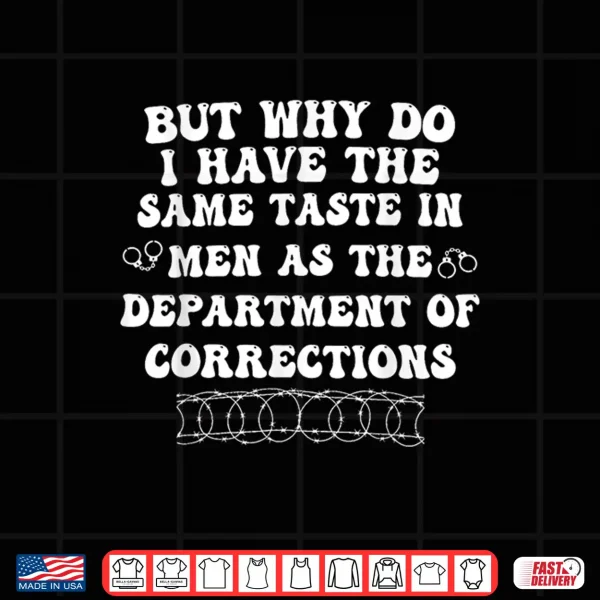 Design But Why Do I Have The Same Taste In Men As The Department Of Shirt