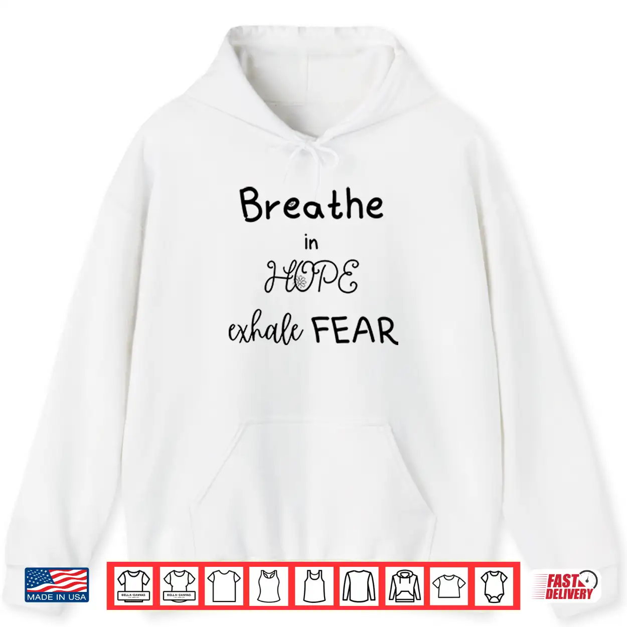 Breathe In Hope Exhale Fear Shirt Breathe In Hope Exhale Fear Shirt
