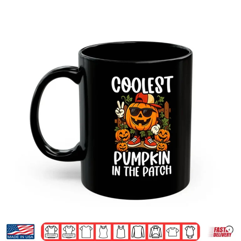 Mug Coolest Pumpkin In The Patch Shirt