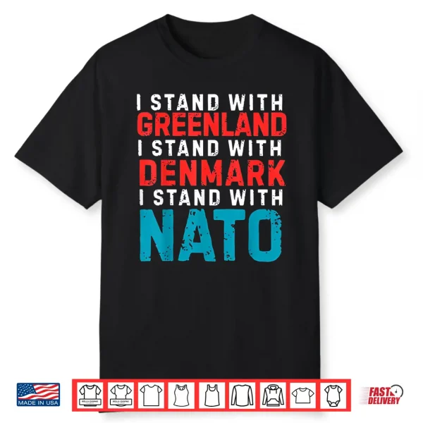 I Stand With Greenland Denmark Nato Shirt