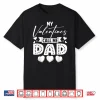 My Valentines Call Me Dad Daddy Happy Valentines Men Shirt