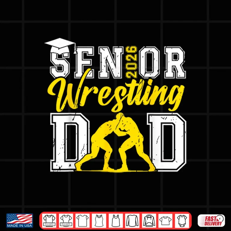 Design Retro Senior Wrestling Dad 2026 Senior Dad Class Of 2026 Shirt