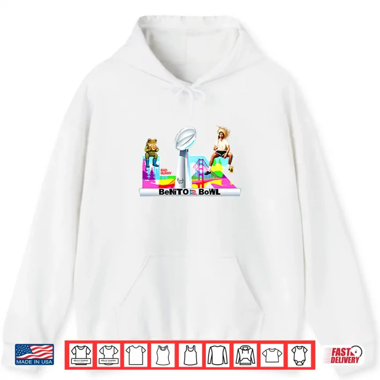 Benito Bowl Bad Bunny Shirt 1 Hoodie Benito Bowl Bad Bunny Shirt