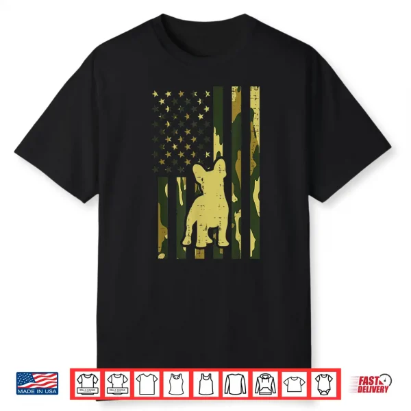 Camo Us Flag French Bulldog Frenchie Patriot Dog Lover Gift Shirt