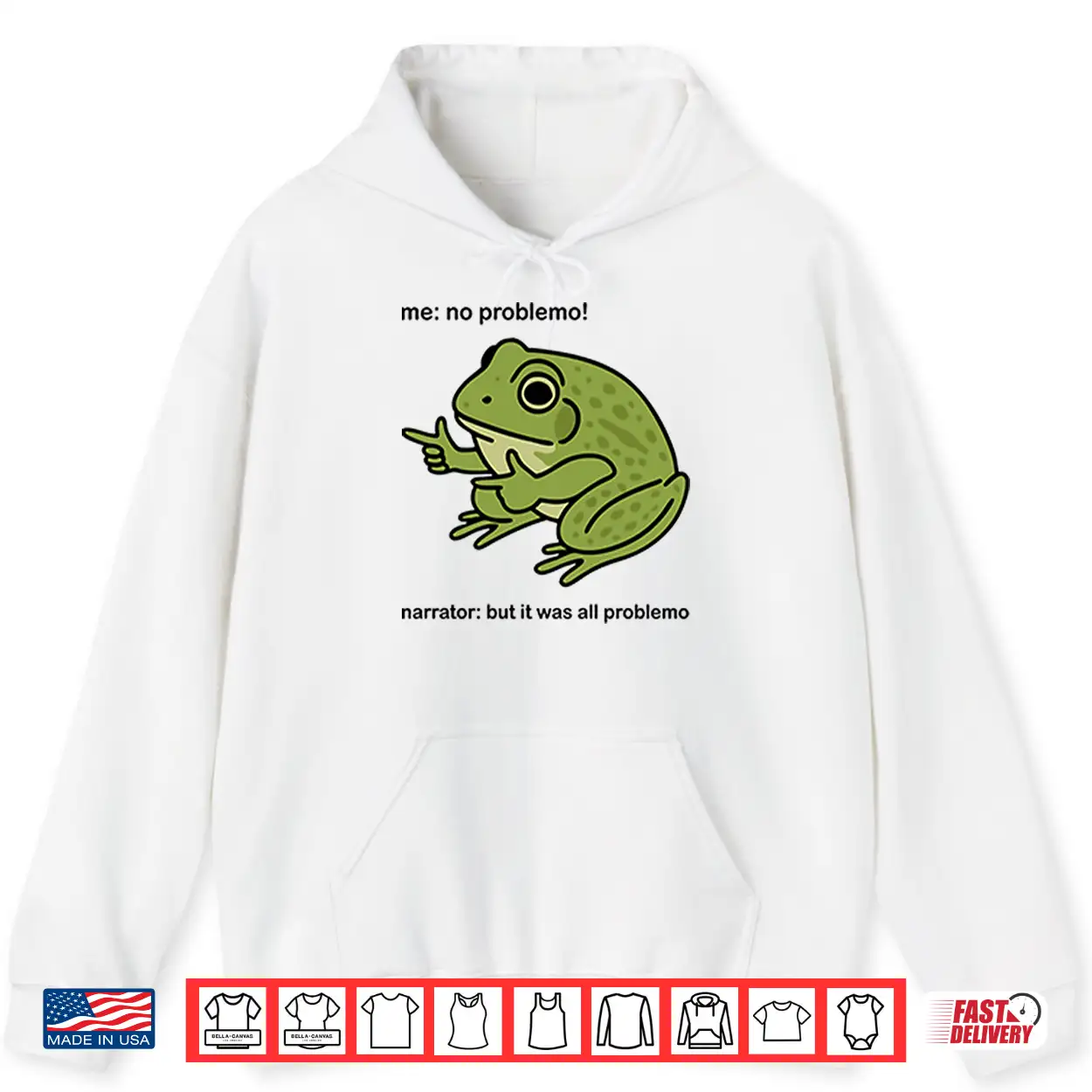 Frog Me No Problemo Narrator But It Was All Problemo Shirt Frog Me No Problemo Narrator But It Was All Problemo Shirt