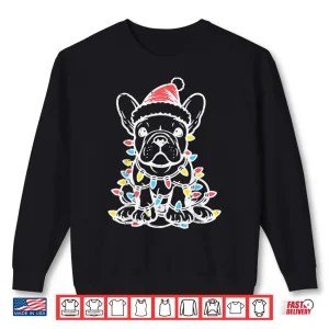 Christmas Dog French Bulldog Xmas Frenchie Men Women Kids Shirt 2 Sweatshirt Christmas Dog French Bulldog Xmas Frenchie Men Women Kids Shirt