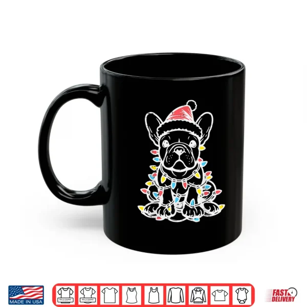 Mug Christmas Dog French Bulldog Xmas Frenchie Men Women Kids Shirt