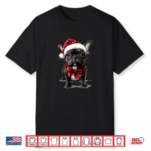 Cute French Bulldog Frenchie Dog Christmas Merry X Mas Shirt