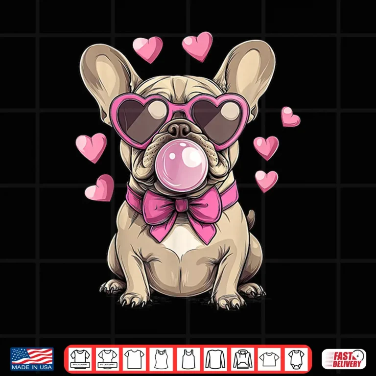 Design French Bulldog Blowing Bubble Heart Glasses Valentine Day Shirt