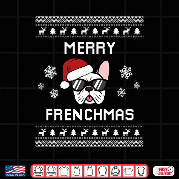 Design French Bulldog Christmas Frenchie Ugly Xmas Sweater Gift Shirt