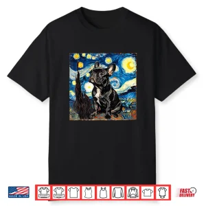 French Bulldog Dog Van Gogh Style Starry Night Shirt