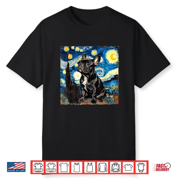 French Bulldog Dog Van Gogh Style Starry Night Shirt